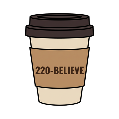 220-BELIEVE on a coffee cup